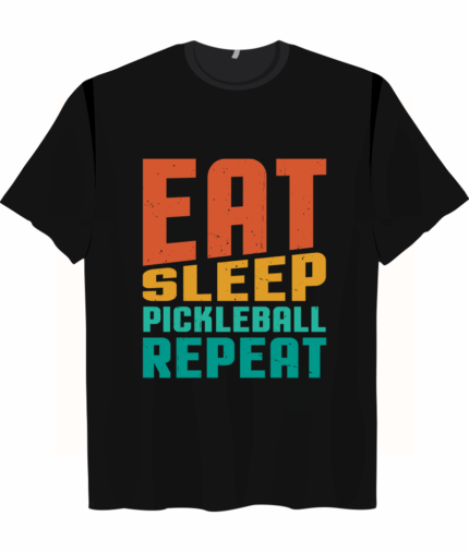 Eat Sleep Pickleball Repeat